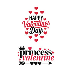 Happy Valentine's Day, typographic t-shirt design vector illustrations.