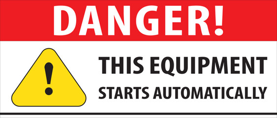 Automatically starting equipment warning sign.eps