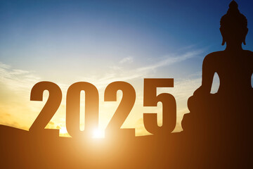 Happy New Year Numbers 2025, Silhouette Buddha statue early morning sunrise over the horizon...