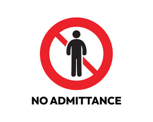 No Admittance Sign, Essential for Restricted Areas and Security, High-Quality Vector Stock Image