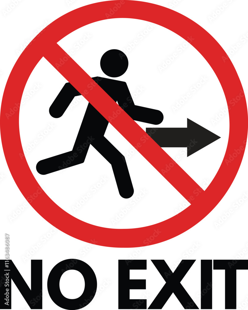 Aufkleber no exit sign with text . exit area prohibited sign . no emergency exit sign . vector illustration