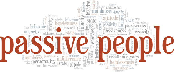 Passive People word cloud conceptual design isolated on white background.