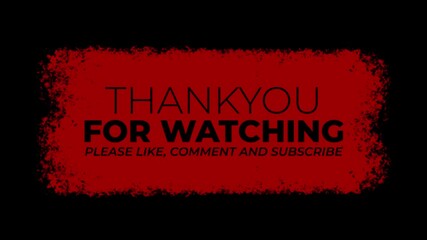 red on black end screen video animation with thankyou watching please like comment subscribe text above paint brush background for vlog or podcast