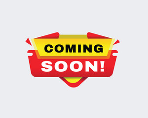 Coming soon - banner modern speech design for business, vector label, Design element white background.