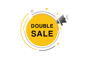 Double sale banner label icon loudspeaker flat design. Vector sign.