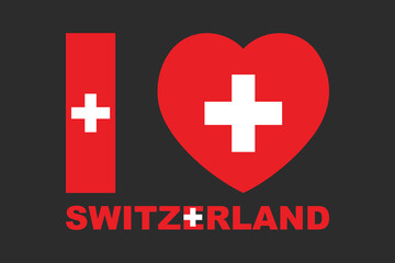 Obraz premium I love Switzerland Word with heart shape, Flag of Switzerland national country symbol illustration Vector, Rectangle Switzerland flag illustration, Flat vector illustration 