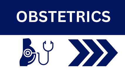 Dedicated to Maternal and Fetal Care Sign Board