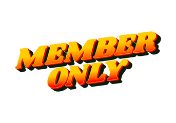 Member only. Text effect for social media or marketing ads