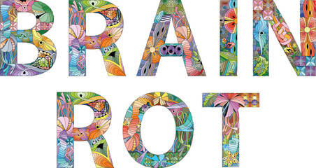 Words BRAIN ROT in the style of abstract hand drawing. Letters with ornament
