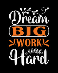 Obraz premium Motivational Typography T-Shirt Design