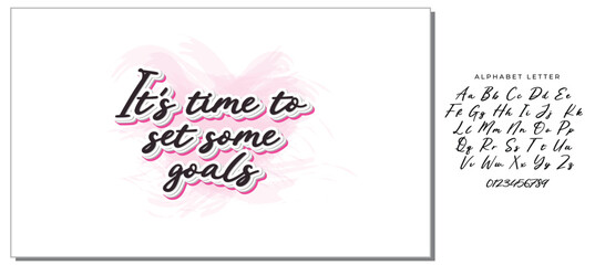 It's time to set some goals, Vector illustration isolated on white background. Concept of personal scheduling template. Hand Drawn typography / lettering design.Perfect for cover,poster,diary,planner.