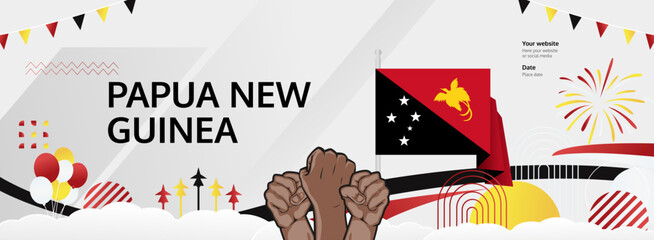 Papua New Guinea Independence Day greeting banner. September 16th is celebrated as Papua New Guinea National Day annually. Unique template with flag and raised fist. Papua Day illustration concept.