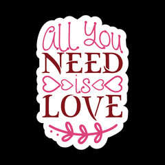 All You Need Is Love