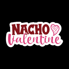 Nacho Valentine