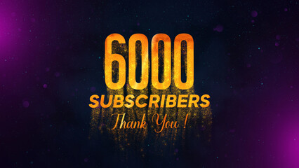 6000 Subscribers Thank You with golden text, falling particles, and stars, against a dark, hazy background with blue and purple hues.