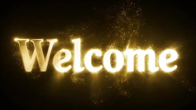 Bright gold "Welcome" text with a glowing effect on a dark background, radiating warmth and elegance for invitations or greetings.
