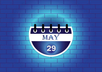 A digital illustration of a calendar page showing May 29th. The calendar is depicted against a blue brick wall background, illuminated by a soft glow, creating a visually appealing design.