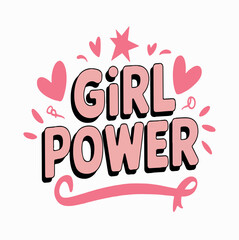 Fototapeta premium power, girl, text, feminism, woman, background, font, illustration, message, inspirational, vector, concept, lettering, slogan, phrase, trendy, quote, beautiful, typography, 60s, mouth, print, flower,