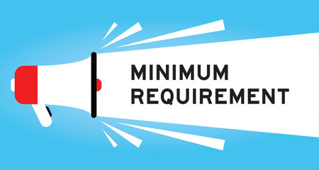 Color megaphone icon with word minimum requirement in white banner on blue background