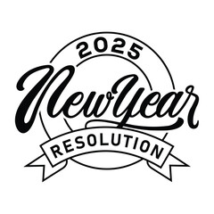 New Year Resolution Stylish Text Typography Lettering Phrase Vector Design