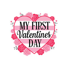 My First Valentines Day