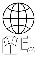 Globe with grid lines above a shirt icon and checklist with a checkmark. Ideal for global business, trade, compliance, communication, project management, supply chain, abstract line flat metaphor