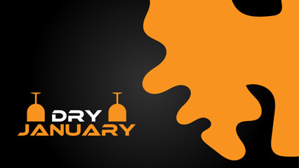 Dry January background banner or poster design template. observed every year in January. Holiday concept. suit for banner, cover, poster, flyer, brochure, web. Vector illustration