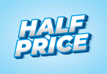 Half price. Text effect in eye catching colors with three dimensions look