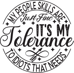 Sarcastic SVG, Design, Funny Quotes SVG, Tshirt Sarcastic
