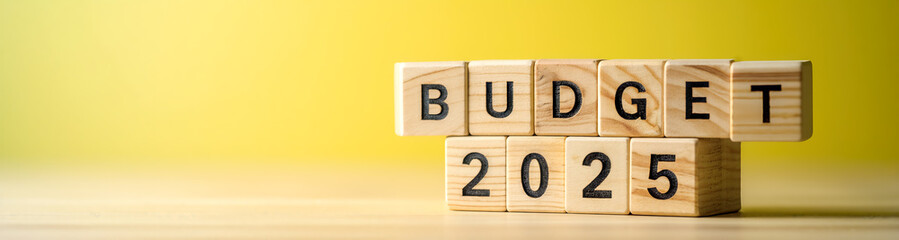 wooden blocks displaying budget 2025