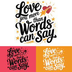 Quotes text vector for T-shirts and card printing related to show love feelings on valentines day/ happy marriage cards / relationship cards 