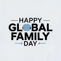 Fototapeta premium global family day. global family day creative concept poster design, template, banner, social media post, background. parents day concept.