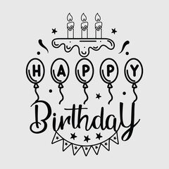 Happy Birthday typography graphic for t shirt, mug, greeting cards, invitation card and poster . birthday quotes on white background