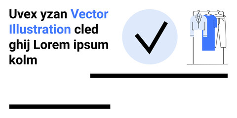 Check mark within blue circle, text area with sample text, clothes on rack. Ideal for business approvals, fashion, minimalism, modern design, branding presentations infographics. Landing page