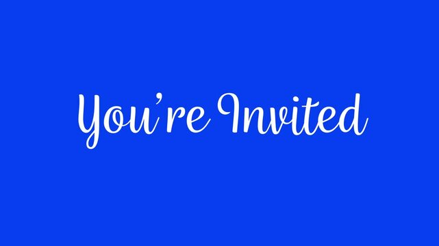 You&rsquo;re Invited Script Text Written on a Blue Background 