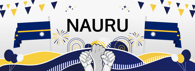 Nauru Independence Day greeting banner. Happy Nauru National Day on 31th January. Modern template with flag and raised fist. Holidays illustration concept.