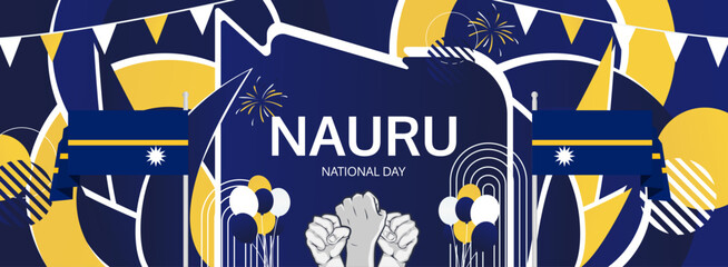Nauru Independence Day greeting banner. Happy Nauru National Day on 31th January. Modern template with flag and raised fist. Holidays illustration concept.