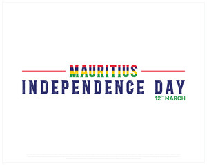 MAURITIUS Independence Day vector design on a white background with flag typography, Typographic Design of MAURITIUS Independence Day, Flag of MAURITIUS, Vector design of Mauritius national day 