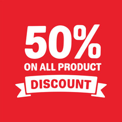 Fifty Percent Discount on All Products Promotion