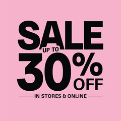 Sale Up To 30 Percent Off In Stores and Online Pink Background