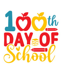 100 Days of School typography design on plain white transparent isolated background for card, shirt, hoodie, sweatshirt, apparel, tag, mug, icon, poster or badge