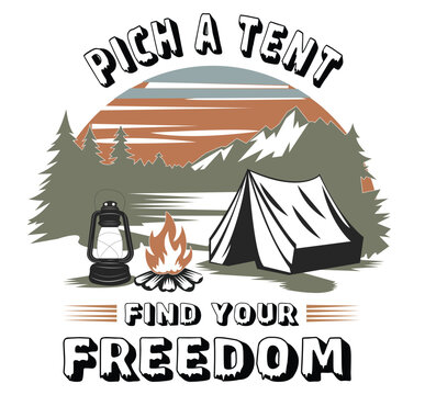 Freedom find pich a tent tshirt design