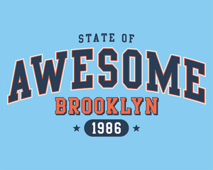 State of awesome collegiate varsity slogan