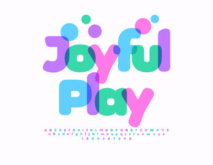 Vector Festive Poster Joyful Play. Transparent Watercolor Font. Kids set of Alphabet Letters and Numbers.