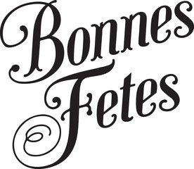  Bonne's fetes text typography design.