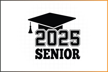Senior 2025 Graduation T-Shirt Designs