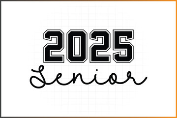 Senior 2025 Graduation T-Shirt Designs