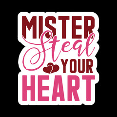 Mister Steal Your Heart