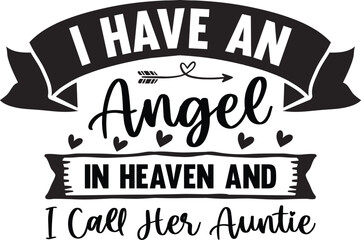 I Have An Angel In Heaven And I Call Her Auntie