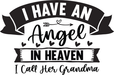 I Have An Angel In Heaven I Call Her Grandma